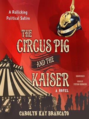 cover image of The Circus Pig and the Kaiser